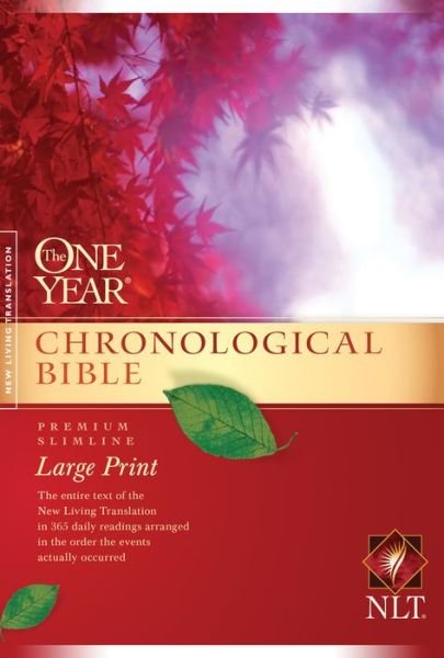 Cover for Tyndale House Publishers · One Year Chronological Bible-NLT-Premium Slimline Large Print (Paperback Bog) [Large type / large print edition] (2010)