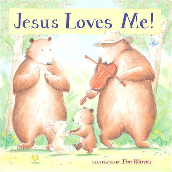 Cover for Tim Warnes · Jesus Loves Me! (Board book) (2008)