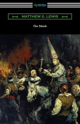 The Monk - Matthew G Lewis - Livros - Digireads.com - 9781420967678 - 10 de março de 2020