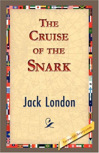 Cover for Jack London · The Cruise of the Snark (Hardcover Book) (2007)