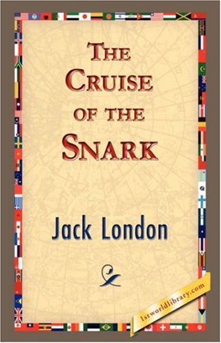 Cover for Jack London · The Cruise of the Snark (Innbunden bok) (2007)