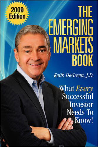 The Emerging Markets Book; What Every Successful Investor Needs to Know - Keith Degreen - Books - 1st World Publishing - 9781421890678 - January 28, 2009