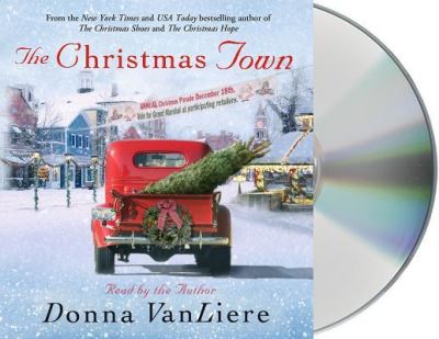 Cover for Donna VanLiere · The Christmas Town A Novel (CD) (2016)