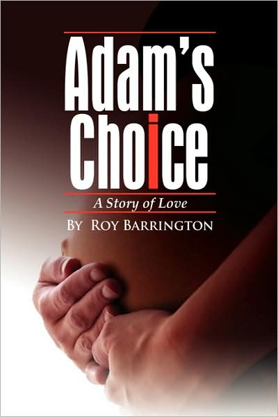Cover for Roy Barrington · Adam's Choice (Innbunden bok) (2009)
