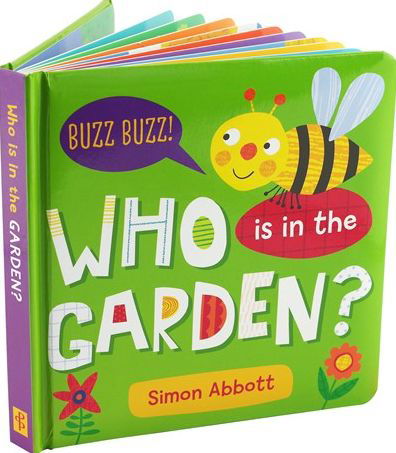 Cover for Simon Abbott · Who Is in the Garden? Board Book (Board book) (2022)