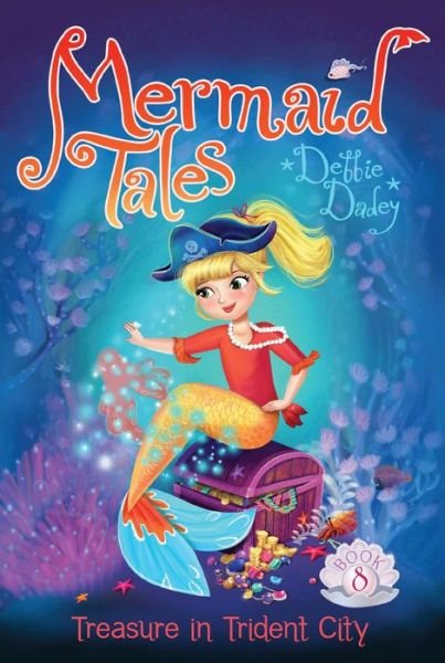 Cover for Debbie Dadey · Treasure in Trident City (Mermaid Tales) (Innbunden bok) (2014)