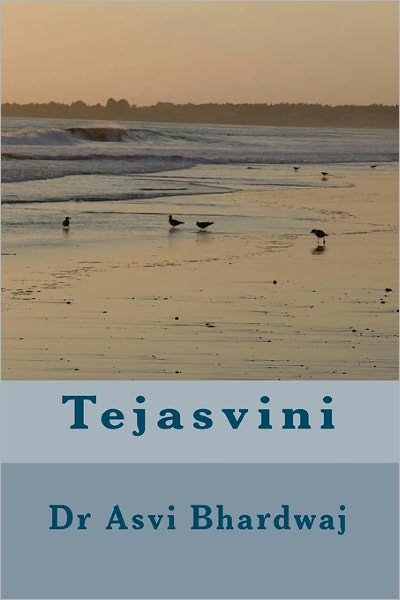 Cover for Asvi Bhardwaj · Tejasvini (Pocketbok) (2010)