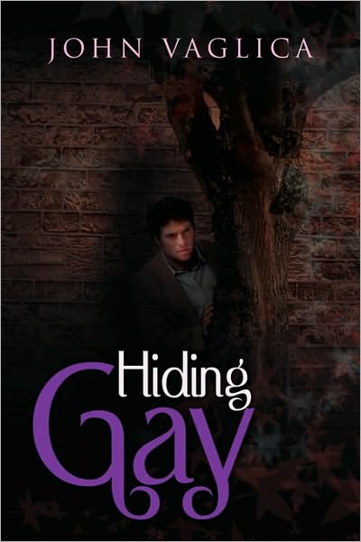 Cover for John Vaglica · Hiding Gay (Paperback Book) (2010)