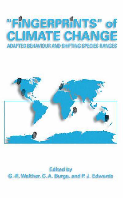 "Fingerprints" of Climate Change: Adapted Behaviour and Shifting Species Ranges - G -r Walther - Livros - Springer-Verlag New York Inc. - 9781461346678 - 13 de outubro de 2012