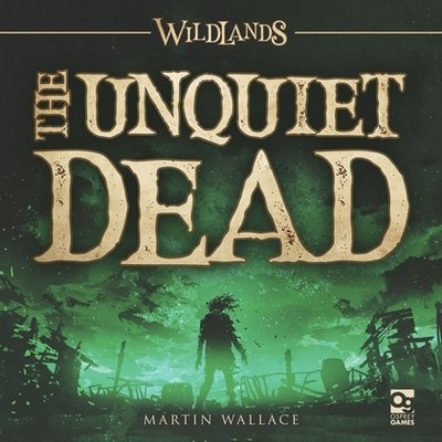 Cover for Wallace, Martin (Game Designer) · Wildlands: The Unquiet Dead - Wildlands (GAME) (2018)