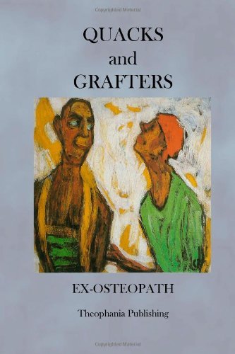Cover for Ex Osteopath · Quacks and Grafters (Pocketbok) (2012)