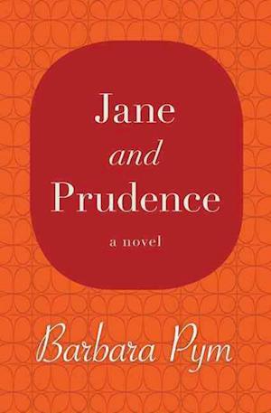 Cover for Barbara Pym · Jane and Prudence (Book) (2014)