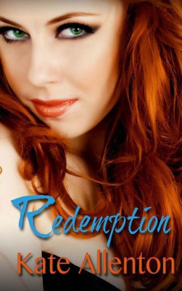Cover for Kate Allenton · Redemption: Bennett Sisters Book 5 (Pocketbok) (2012)