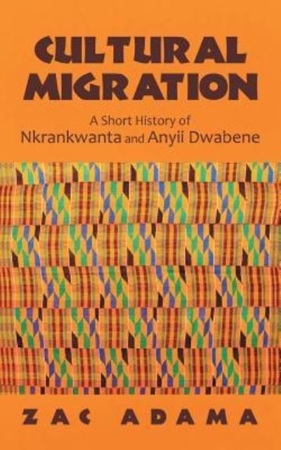 Cover for Zac Adama · Cultural Migration (Paperback Book) (2016)