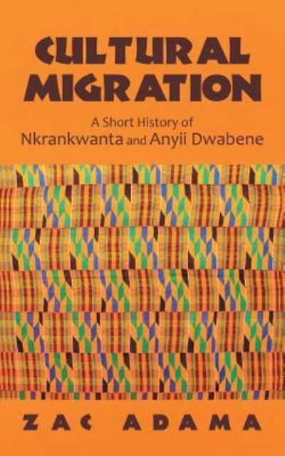 Cover for Zac Adama · Cultural Migration (Taschenbuch) (2016)