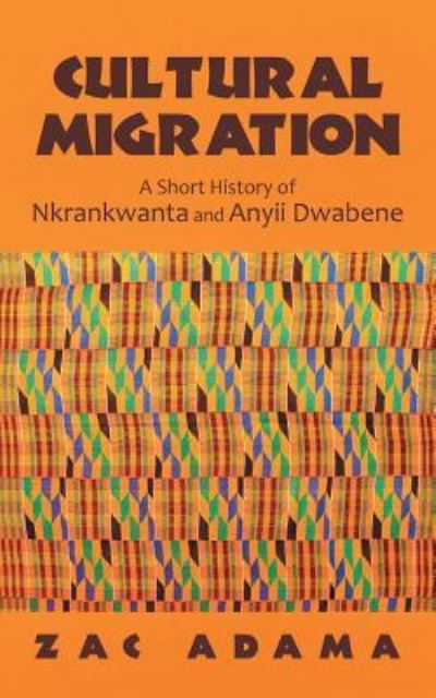 Cover for Zac Adama · Cultural Migration (Paperback Book) (2016)