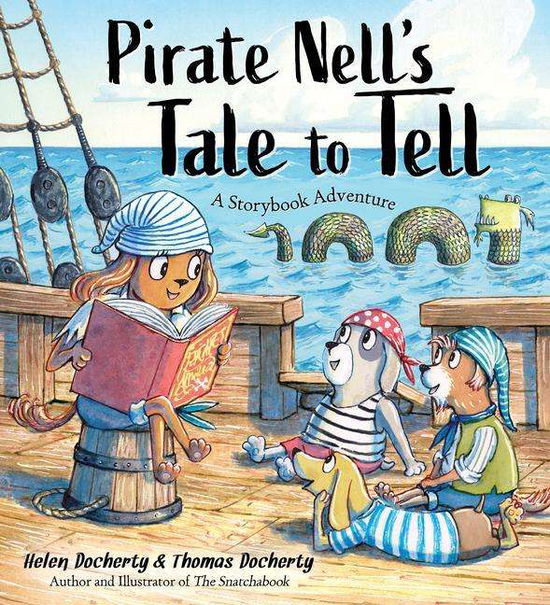 Cover for Helen Docherty · Pirate Nell's Tale to Tell: A Storybook Adventure (Hardcover Book) (2020)