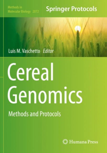 Cereal Genomics: Methods and Protocols - Methods in Molecular Biology - - Bøger - Humana Press Inc. - 9781493998678 - 20. september 2020