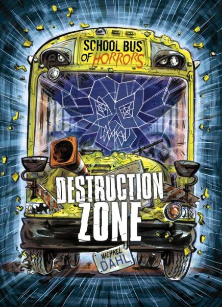 Cover for Michael Dahl · Destruction Zone (Hardcover Book) (2018)