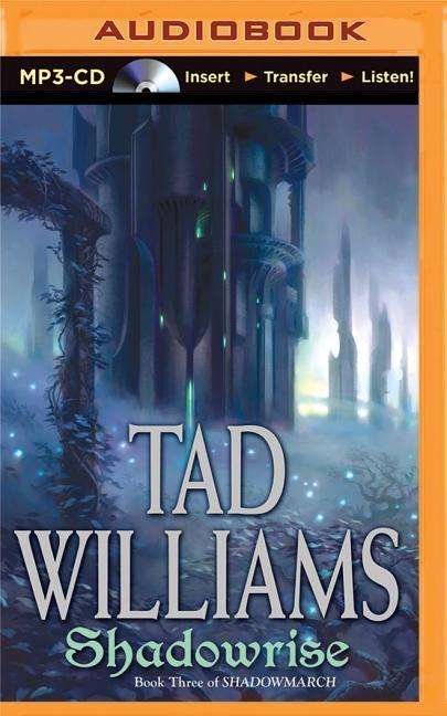Cover for Tad Williams · Shadowrise (MP3-CD) (2015)