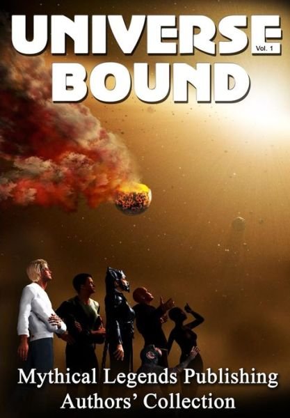 Cover for J Carrell Jones · Universe Bound Volume One (Paperback Book) (2014)