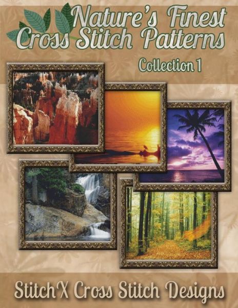 Cover for Tracy Warrington · Nature's Finest Cross Stitch Patterns Collection No. 1 (Paperback Book) (2014)