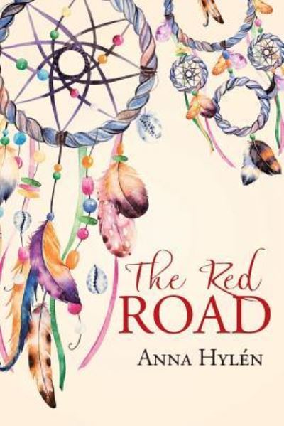 Cover for Anna Hylén · The Red Road (Paperback Book) (2016)