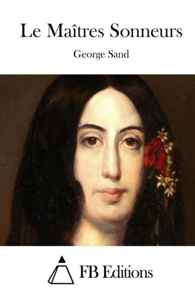 Cover for George Sand · Le Maitres Sonneurs (Paperback Book) (2015)