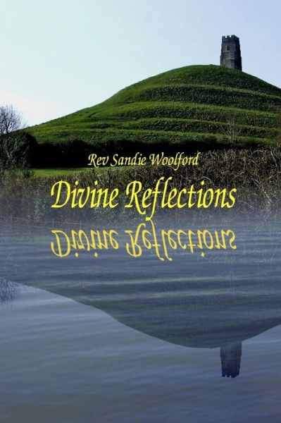 Cover for Sandie Woolford · Divine Reflections (Paperback Book) (2015)