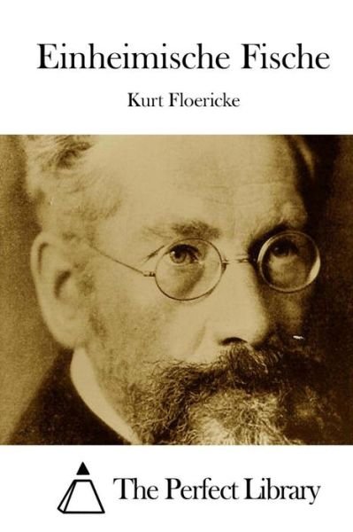 Cover for Kurt Floericke · Einheimische Fische (Paperback Book) (2015)
