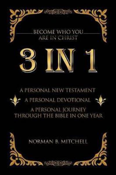 Cover for Norman B Mitchell · 3 in 1: A Personal New Testament (Paperback Book) (2017)