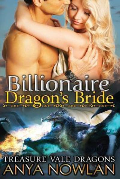 Cover for Anya Nowlan · Billionaire Dragon's Bride (Paperback Book) (2015)