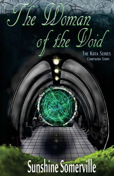 Cover for Sunshine Somerville · The Woman of the Void (Paperback Book) (2015)