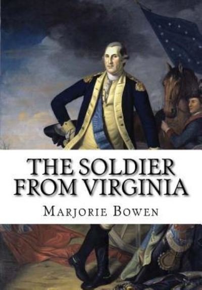 Cover for Marjorie Bowen · The Soldier from Virginia (Pocketbok) (2015)