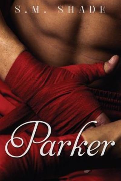 Cover for S M Shade · Parker (Pocketbok) (2016)