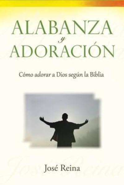 Cover for Jose Reina · Alabanza y Adoracion (Taschenbuch) (2016)