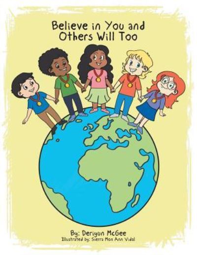 Cover for Deriyun McGee · Believe in You and Others Will Too (Paperback Book) (2017)