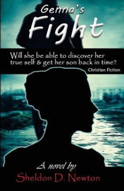 Cover for Sheldon D Newton · Genna's Fight (Paperback Book) (2016)