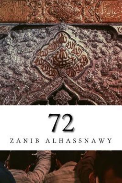 Cover for Zanib Al Hassnawy · 72 (Paperback Book) (2016)