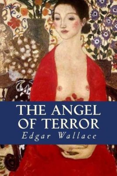 Cover for Edgar Wallace · The Angel of Terror (Pocketbok) (2016)