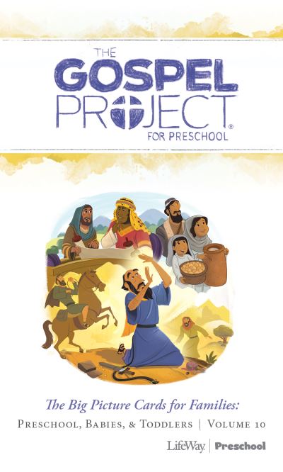 Cover for Lifeway Kids · The Gospel Project for Preschool: Preschool Big Picture Cards for Families - Volume 10: The Mission Begins, 3 (Cards) (2020)