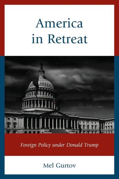 Cover for Gurtov Mel · America in Retreat (Paperback Book) (2020)