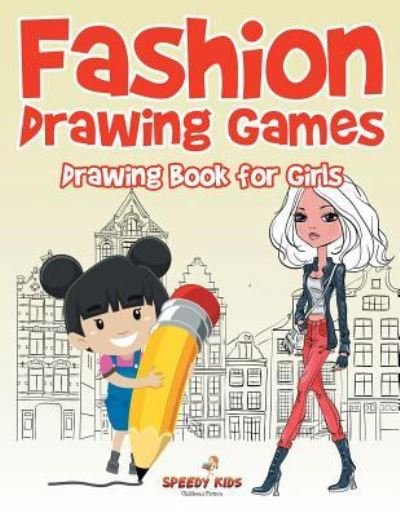 Cover for Speedy Kids · Fashion Drawing Games (Paperback Book) (2017)