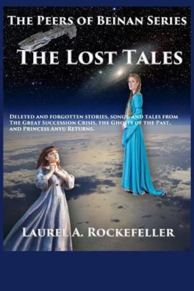 Cover for Laurel A Rockefeller · The Lost Tales (Paperback Book) (2017)