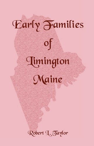 Cover for Robert L. Taylor · Early Families of Limington, Maine (Paperback Book) (2009)