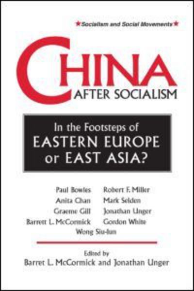 Cover for Barrett L. McCormick · China After Socialism: In the Footsteps of Eastern Europe or East Asia?: In the Footsteps of Eastern Europe or East Asia? (Paperback Book) (1996)