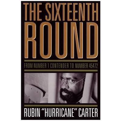 Cover for Carter Rubin 'Hurricane' · Sixteenth Round (Taschenbuch) (2011)