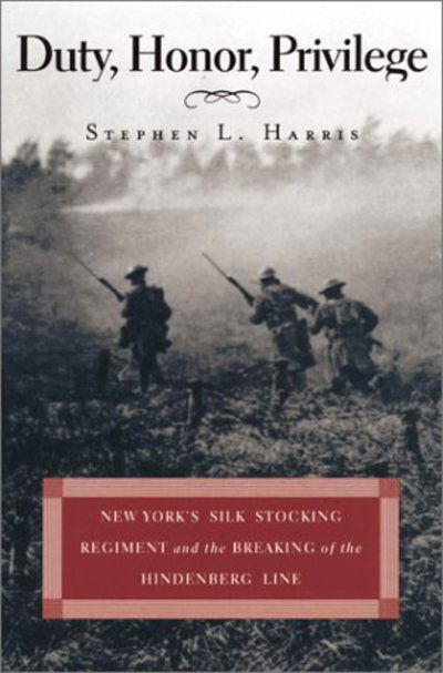 Cover for Stephen Harris · Duty, Honor, Privilege (Paperback Book) (2002)