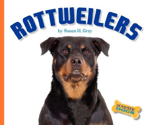 Cover for Susan Heinrichs Gray · Rottweilers (Domestic Dogs) (Hardcover Book) (2008)