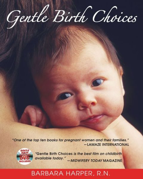 Cover for Barbara Harper · Gentle Birth Choices (Paperback Book) [New edition] (2005)